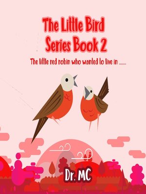 cover image of The Little Bird Series Book 2